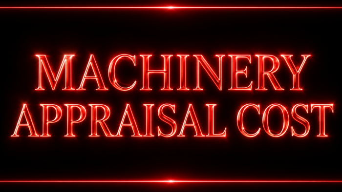 What does a machinery appraisal cost